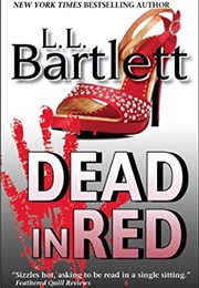 Dead in Red (L L Barlett)