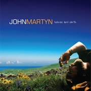 John Martyn Heaven and Earth