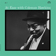 Coleman Hawkins at Ease With Coleman Hawkins