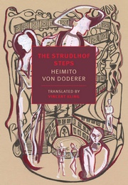 The Strudlhof Steps: The Depth of the Years (Heimito Von Doderer)