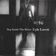 Texas River Song - Lyle Lovett