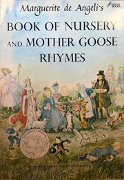 Marguerite De Angeli&#39;s Book of Nursery &amp; Mother Goose Rhymes (De Angeli, Marguerite)