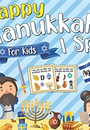 Happy Hanukkah I Spy (Hanukkah Books for Kids)