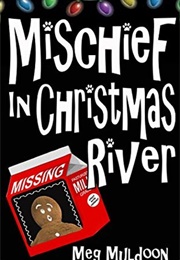 Mischief in Christmas River (Meg Muldoon)