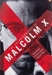 The Autobiography of Malcolm X (Malcolm X and Alex Haley)