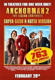 Anchorman 2: The Legend Continues (Super-Sized R-Rated Version) (2013)