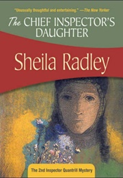 The Chief Inspector&#39;s Daughter (Sheila Radley)