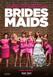 WISCONSIN: Bridesmaids (2011)