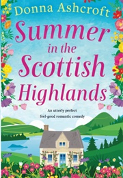 Summer in the Scottish Highlands (Donna Ashcroft)