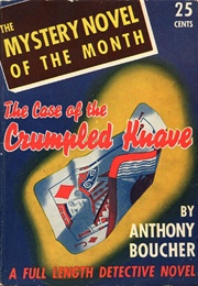 The Case of the Crumpled Knave (Anthony Boucher)