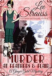 Murder at Feathers and Flair (Lee Strauss)