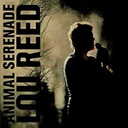 Lou Reed - Animal Serenade