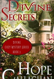 Divine Secrets (Hope Callaghan)