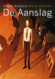 De Aanslag (Harry Mulisch &amp; Milan Hulsing)