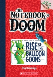 Rise of the Balloon Goons (Troy Cummings)