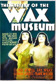 Mystery of the Wax Museum (1933)