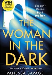 The Woman in the Dark (Vanessa Savage)