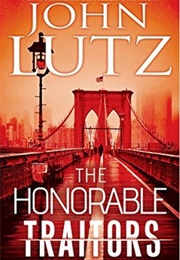 The Honorable Traitors (John Lutz)