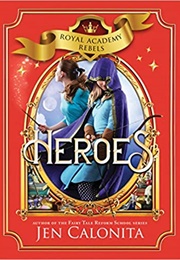 Heroes (Jen Calonita)