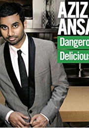 Aziz Ansari: Dangerously Delicious (2012)