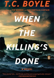 When the Killing&#39;s Done (T. C. Boyle)