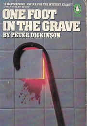 One Foot in the Grave (Peter Dickinson)