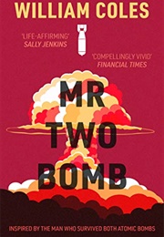 Mr Two Bomb (William Coles)