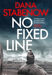 No Fixed Line (Dana Stabenow)