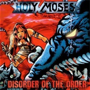 Holy Moses - Disorder of the Order