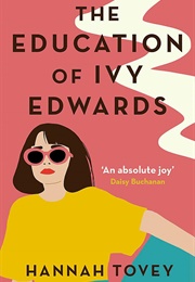 The Education of Ivy Edwards (Hannah Tovey)