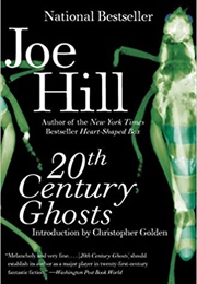 20th Century Ghosts (Joe Hill)