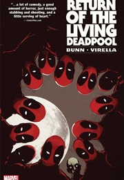 Return of the Living Deadpool (Cullen Bunn)