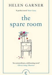 The Spare Room: A Novel (Helen Garner)