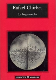 La Larga Marcha (Rafael Chirbes)