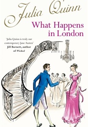 What Happens in London (Julia Quinn)