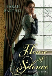 House of Silence (Sarah Barthel)