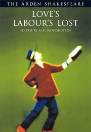 Love&#39;s Labour&#39;s Lost (William Shakespeare)