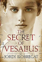 The Secret of Vesalius (Jordi Llobregat)