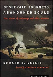 Desperate Journeys, Abandoned Souls (Edward E. Leslie)