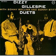 Dizzy Gillespie Sonny Rollins Duets