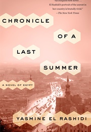 Chronicle of a Last Summer (Yasmine El Rashidi)