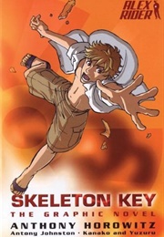 Skeleton Key: The Graphic Novel (Antony Johnston,  Anthony Horowitz (Original Book))