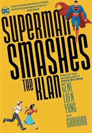 Superman Smashes the Klan (Gene Luen Yang)