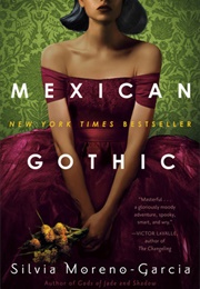 Noemi Taboada (Mexican Gothic) (Silvia Moreno-Garcia)