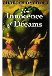 The Innocence of Dreams (Charles Rycroft)