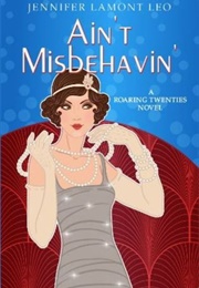 Ain&#39;t Misbehavin&#39; (Jennifer Lamont Leo)