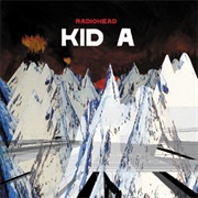 Kid a - Radiohead (2000)