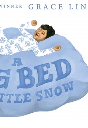 A Big Bed for Little Snow (Grace Lin)