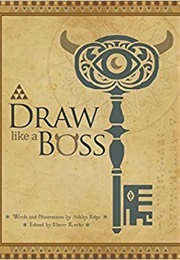 Draw Like a Boss (Ashley Edge)