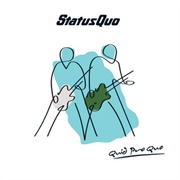 Status Quo - Quid Pro Quo